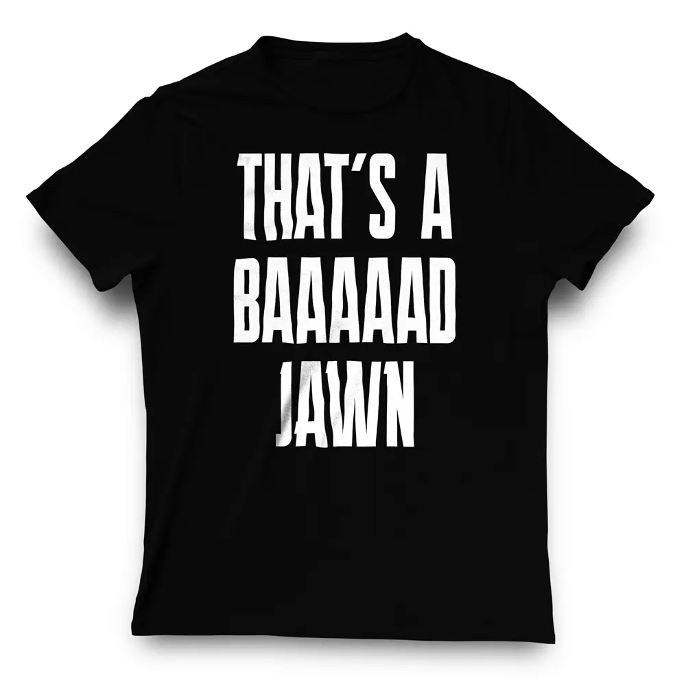 Bad Jawn T-Shirts Now Available | Hot Razzberry thats-a-bad-jawn-t-shirt-blk-pink