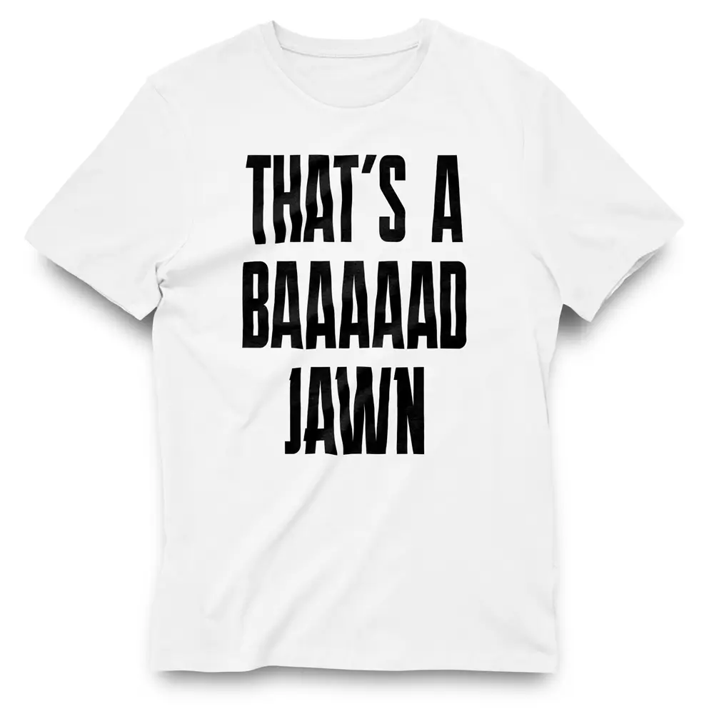 Bad Jawn T-Shirts Now Available | Hot Razzberry thats-a-bad-jawn-t-shirt-blk-pink